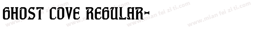 Ghost Cove Regular字体转换